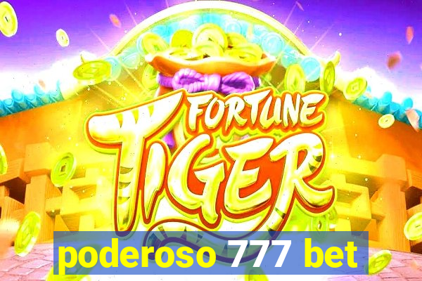 poderoso 777 bet